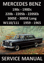 Mercedes Benz W110, W111, W112, W113, 1959-1966 Workshop Service repair Manual Download PDF