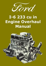 Ford 233 6 Cylinder Engine Overhaul Manual PDF Download