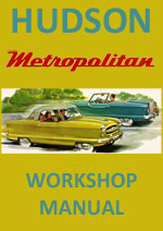 Hudson Metropolitan Hard Top and Convertible 1954-1955 Workshop Service Repair manual Download PDF