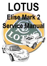 Lotus Elise Mark 2 Workshop Manual