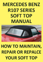 Mercedes benz W107 Convertible Soft top Workshop Repair Manual Download PDF
