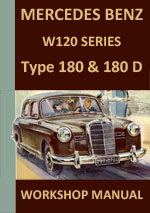 Mercedes Benz Benz W120 180 and 180D Workshop Repair Manual