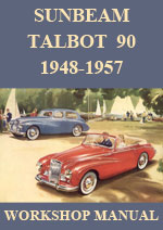 Sunbeam Talbot 90 Mark 2, Mark 2A, Mark 3, Saloon and Convertible Coupe 1948-1957 Workshop Service Repair Manual Download pdf.