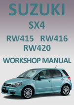 Suzuki SX4, RW415, RW416 and RW420 2007 onwards Workshop Repair Manual